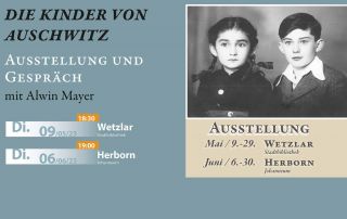 Die Kinder von Auschwitz. Ausstellung und Gespräch mit Alwin Mayer am 09.05.2023