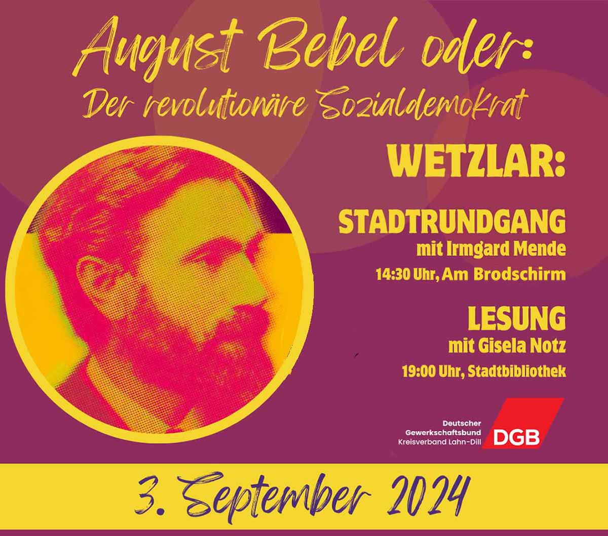 August Bebel in Wetzlar Führung und Lesung am Di., 06.09.2024