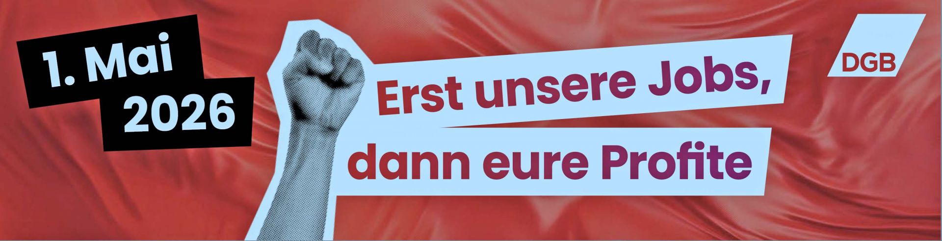 1. Mai Banner 2026 DGB 1. Mai Banner 2026 DGB